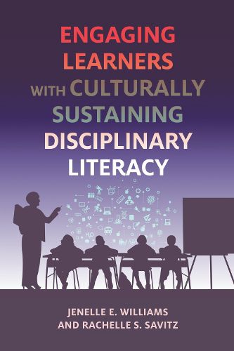 Cover image for Engaging Learners with Culturally Sustaining Disciplinary Literacy