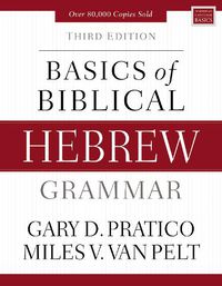 Cover image for Basics of Biblical Hebrew Grammar: Third Edition