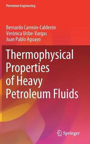 Cover image for Thermophysical Properties of Heavy Petroleum Fluids