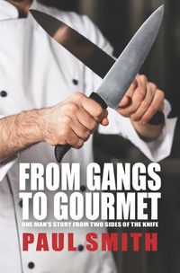 Cover image for From Gangs to Gourmet