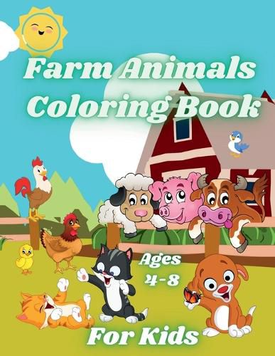 Cover image for Farm Animals Coloring Book for Kids Ages 4-8