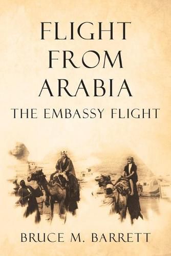 Cover image for Flight from Arabia: The Embassy Flight