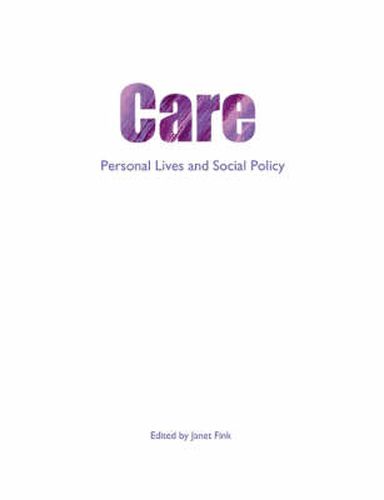 Cover image for Care: Personal lives and social policy