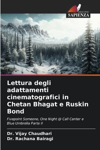 Cover image for Lettura degli adattamenti cinematografici in Chetan Bhagat e Ruskin Bond