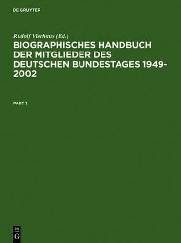 Cover image for Biographisches Handbuch der Mitglieder des Deutschen Bundestages 1949-2002