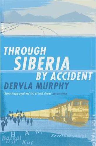 Cover image for Through Siberia by Accident