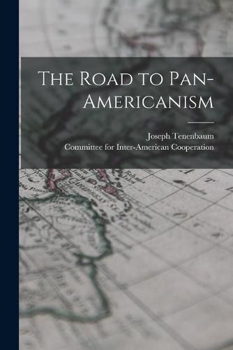 Cover image for The Road to Pan-Americanism