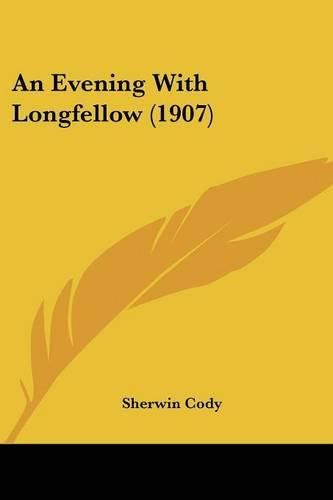 Cover image for An Evening with Longfellow (1907)