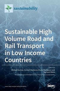 Cover image for Sustainable High Volume Road and Rail Transport in Low Income Countries