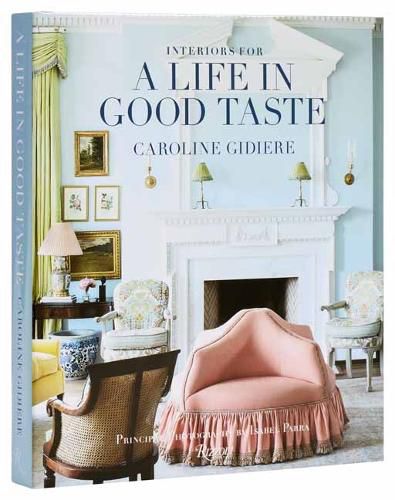 Cover image for Interiors for a Life in Good Taste