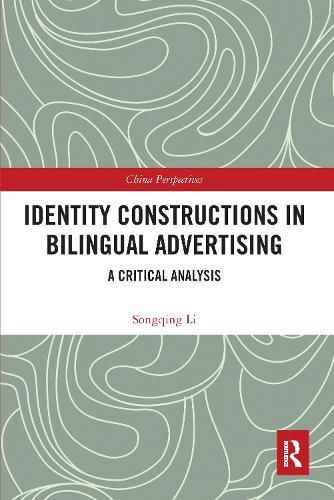 Cover image for Identity Constructions in Bilingual Advertising: A Critical Analysis