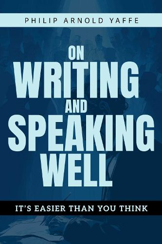 Cover image for On Writing & Speaking Well