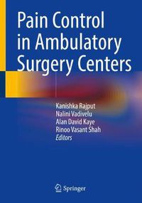 Cover image for Pain Control in Ambulatory Surgery Centers