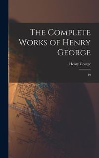 Cover image for The Complete Works of Henry George