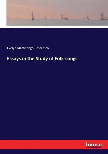 Cover image for Essays in the Study of Folk-songs