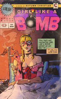 Cover image for Girl Like a Bomb (2nd Edition)