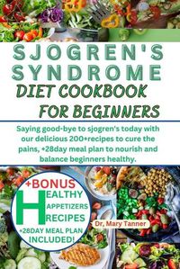 Cover image for Sjogren's Syndrome Diet Cookbook for Beginners