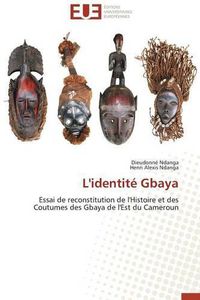 Cover image for L'Identit  Gbaya