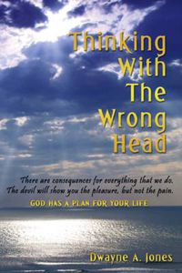 Cover image for Thinking With The Wrong Head