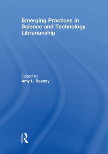 Cover image for Emerging Practices in Science and Technology Librarianship