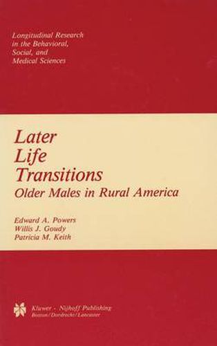 Later Life Transitions: Older Males in Rural America