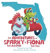 Cover image for The Adventures of Sparky and Fiona