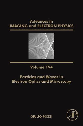 Cover image for Particles and Waves in Electron Optics and Microscopy