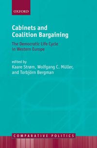 Cover image for Cabinets and Coalition Bargaining: The Democractic Life Cycle in Western Europe