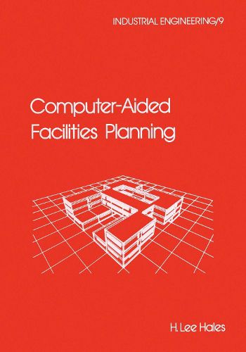 Cover image for Computer-Aided Facilities Planning