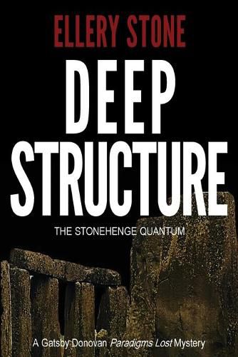 Cover image for Deep Structure: The Stonehenge Quantum