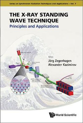 Cover image for X-ray Standing Wave Technique, The: Principles And Applications