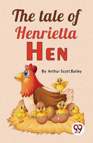 The Tale of Henrietta Hen