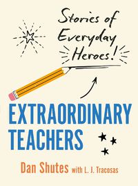 Cover image for Extraordinary Teachers