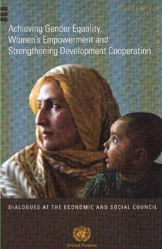 Dialogues at the Economic and Social Council: Achieving Gender Equality, Women's Empowerment and Strengthening Development Cooperation