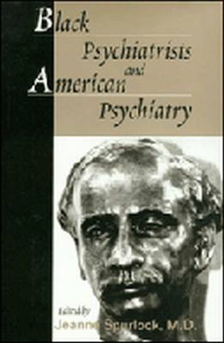 Cover image for Black Psychiatrists and American Psychiatry