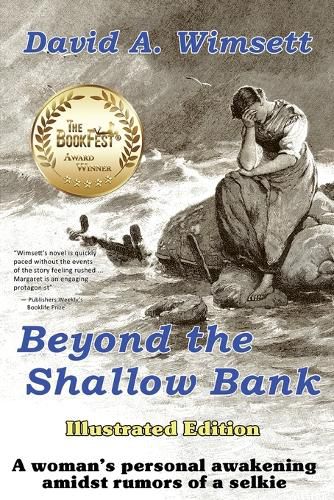 Cover image for Beyond the Shallow Bank: Illustrated Edition of a woman's personal awakening amidst rumors of a selkie