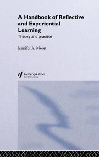 Cover image for A Handbook of Reflective and Experiential Learning: Theory and Practice