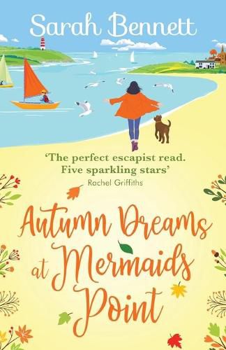 Second Chances at Mermaids Point: A brand new warm, escapist, feel-good read from Sarah Bennett