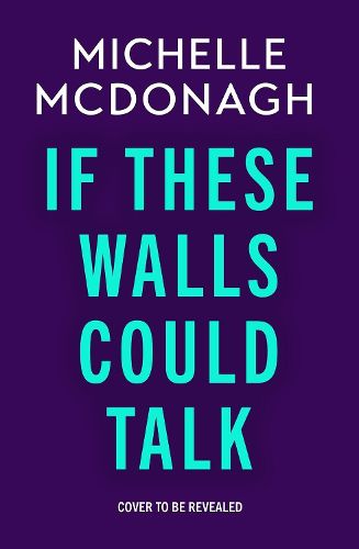 Cover image for If These Walls Could Talk