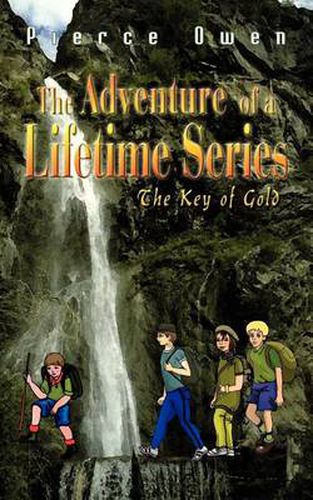 Cover image for The Adventure of a Lifetime Series: The Key of Gold