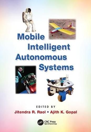 Cover image for Mobile Intelligent Autonomous Systems