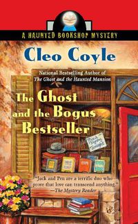 Cover image for The Ghost And The Bogus Bestseller: A Haunted Bookshop Mystery