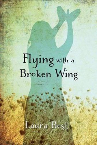 Cover image for Flying with a Broken Wing