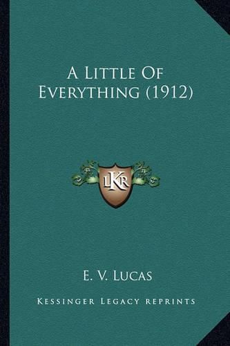 Cover image for A Little of Everything (1912) a Little of Everything (1912)