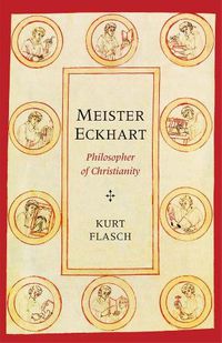Cover image for Meister Eckhart: Philosopher of Christianity