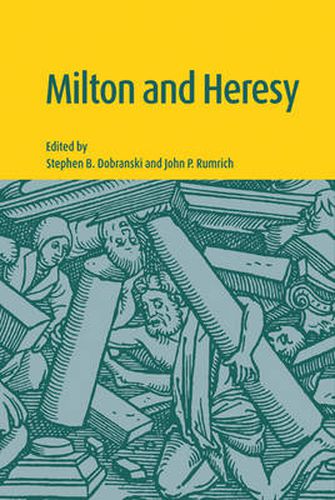 Cover image for Milton and Heresy