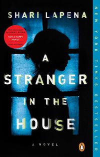 Cover image for A Stranger in the House: A Novel
