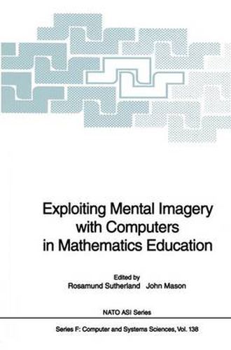 Cover image for Exploiting Mental Imagery with Computers in Mathematics Education