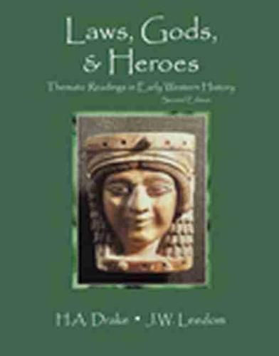 Cover image for Laws, Gods, and Heroes: Thematic Readings in Early Western History