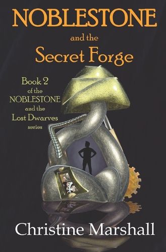 Cover image for Noblestone and the Secret Forge